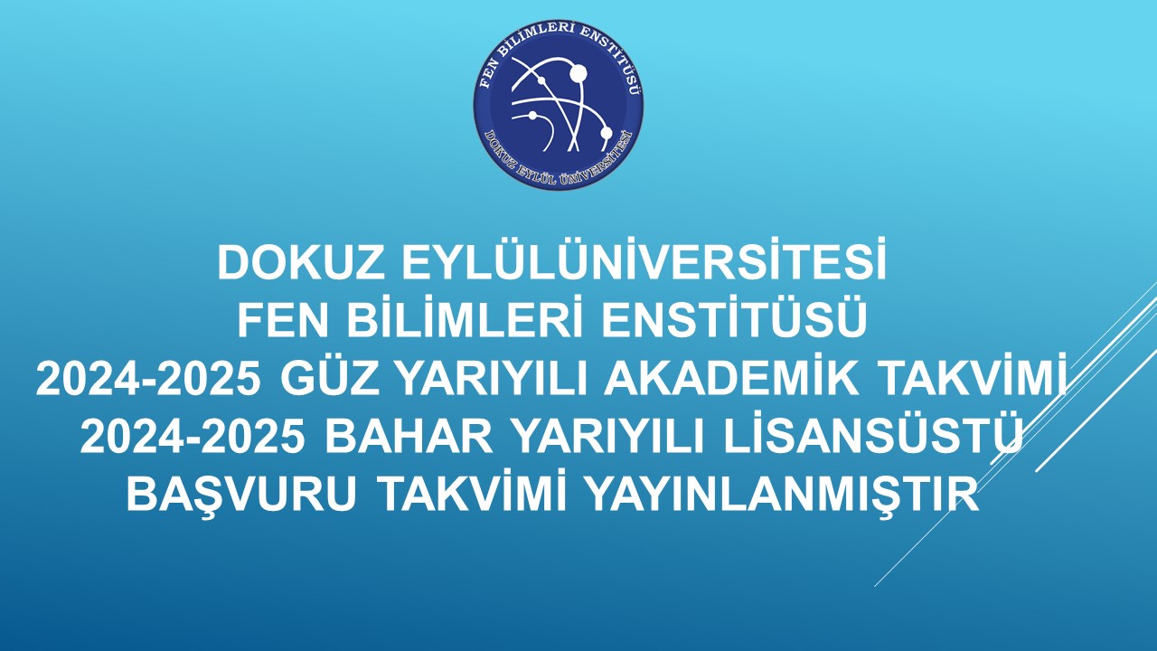 2024-2025 AKADEMİK TAKVİMLER