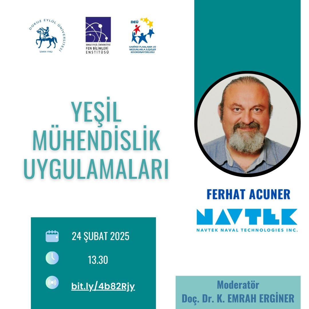 Seminer: Yeşil Mühendislik Uygulamaları 24.02.2025 13:30