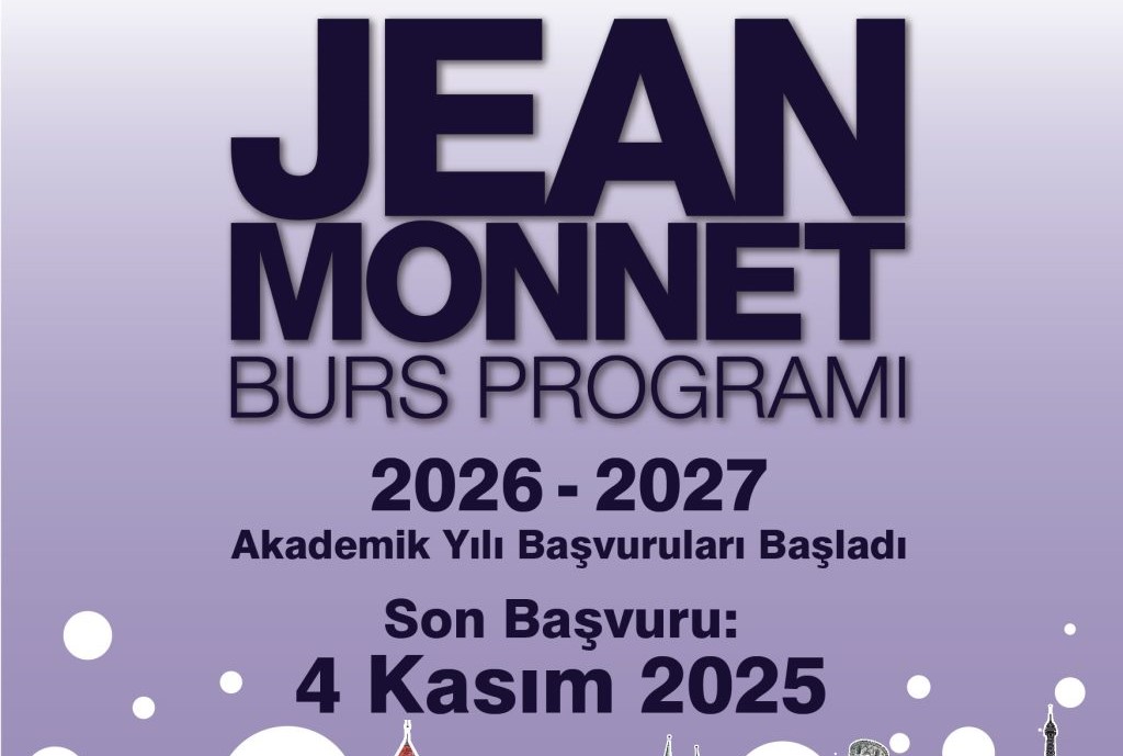 Jean Monnet 2026-2027 Burs Programı Jean Monnet 2026-2027 Burs Programı
