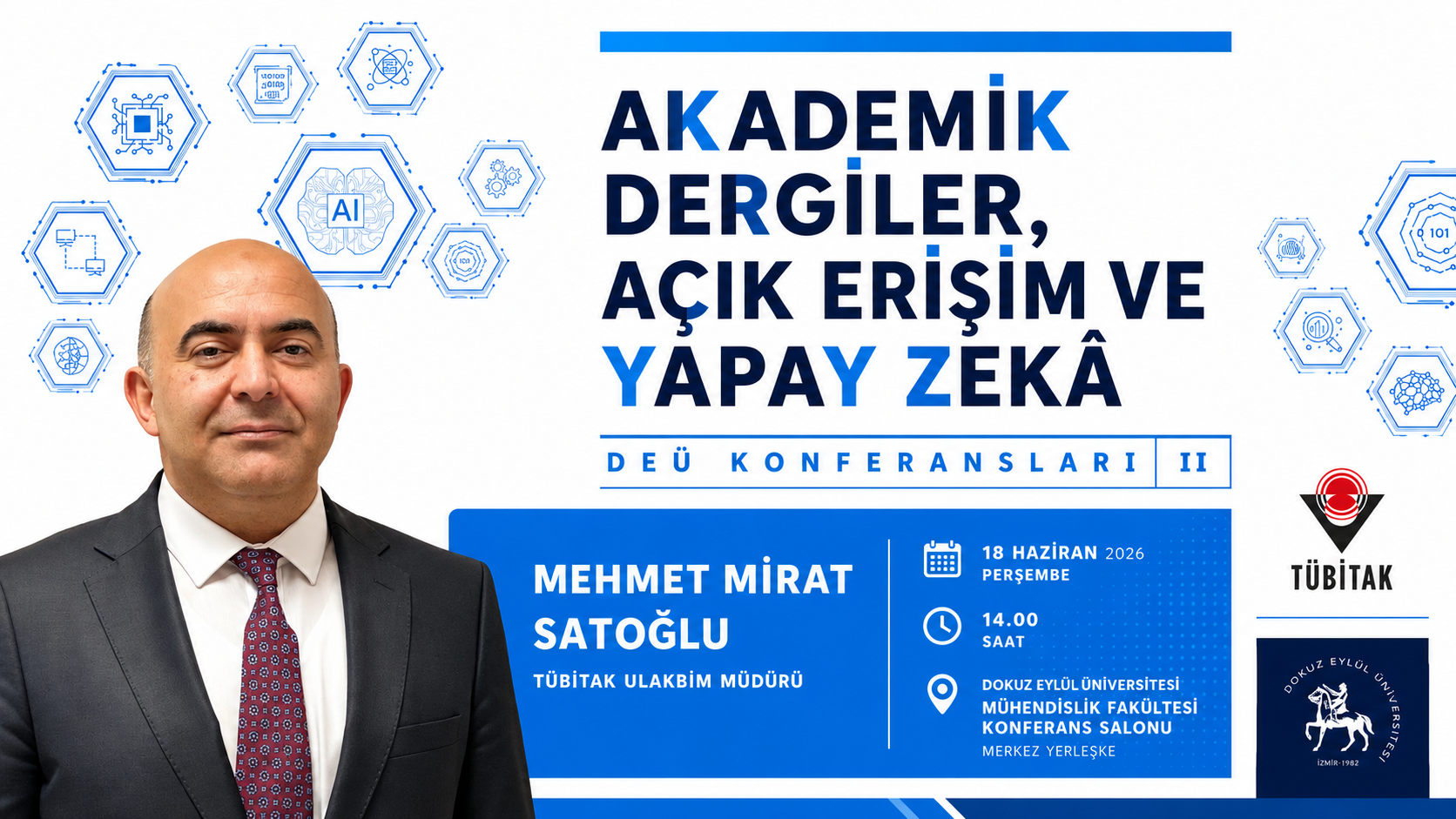 DEÜ Konferansları II: Akademik Dergiler,Açık Erişim ve Yapay Zeka