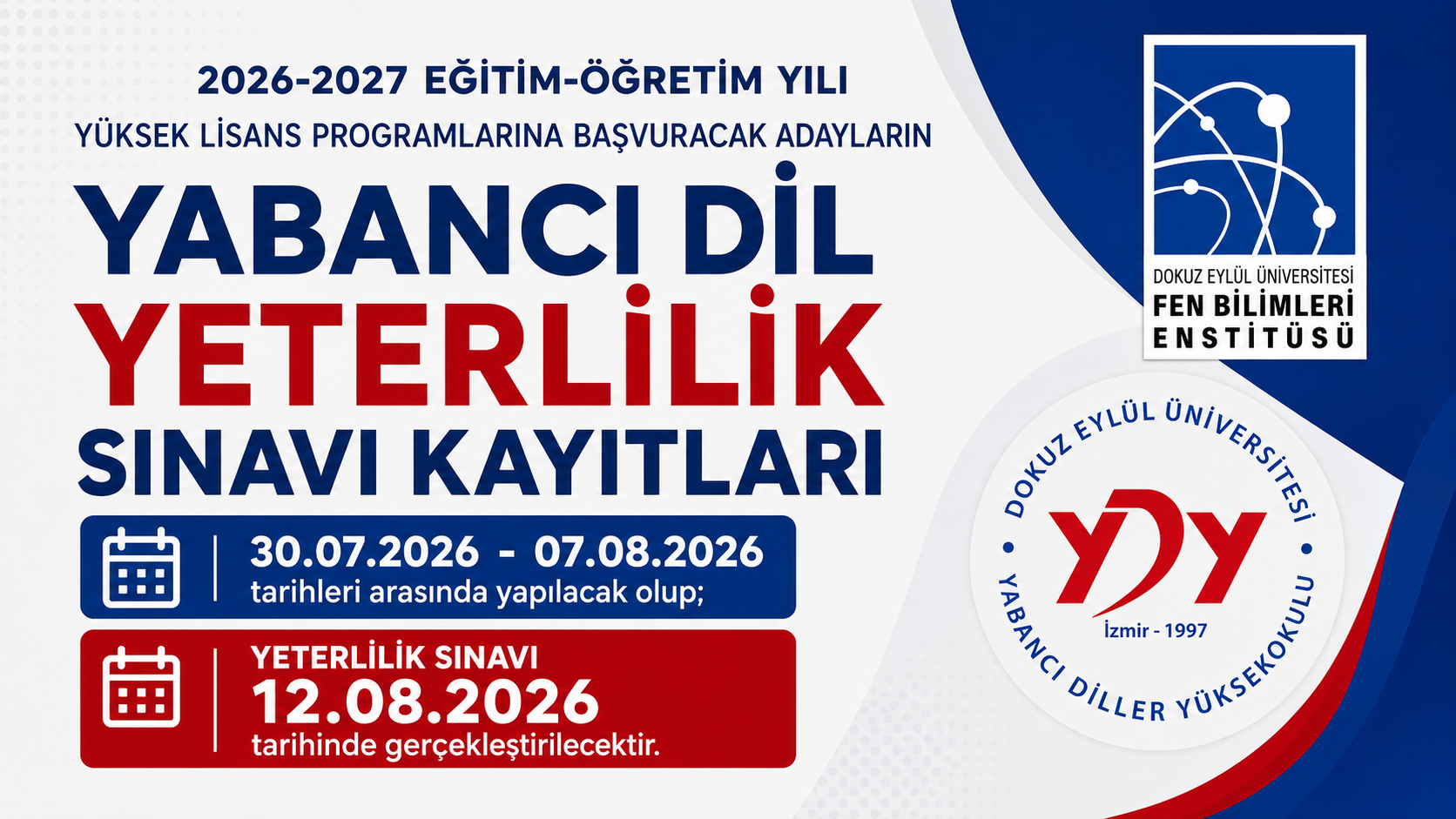 Yüksek Lisans programlarına başvuracak adayların yabancı dil yeterlilik sınavı